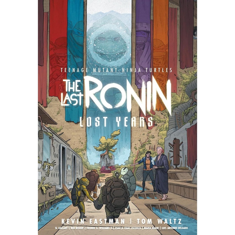 Teenage Mutant Ninja Turtles: The Last Ronin–Lost Years by Kevin Eastman, Tom Waltz
