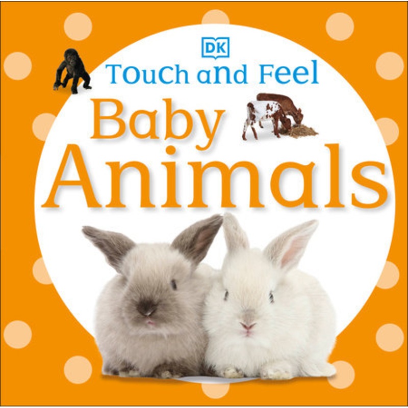 Touch & Feel Baby Animals