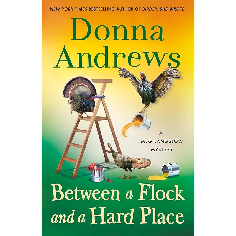 Between a Flock and a Hard Place: A Meg Langslow Mystery (Meg Langslow Mysteries, 35)