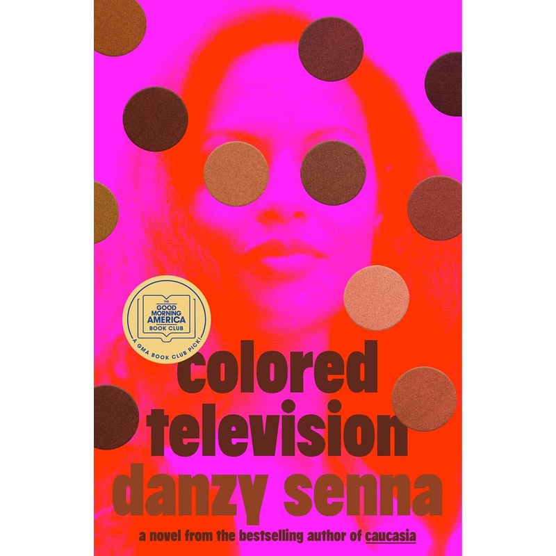 Colored Television: A Novel Hardcover