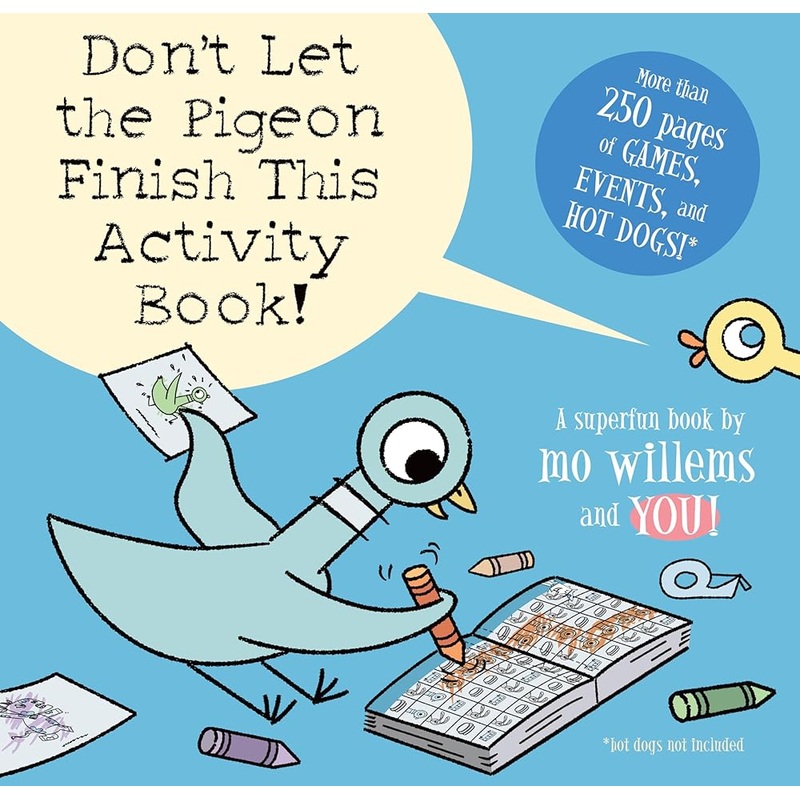 Don’t Let the Pigeon Finish This Activity Book!