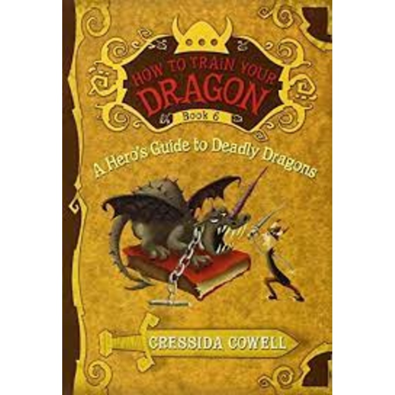 How to Train Your Dragon: A Hero’s Guide to Deadly Dragons