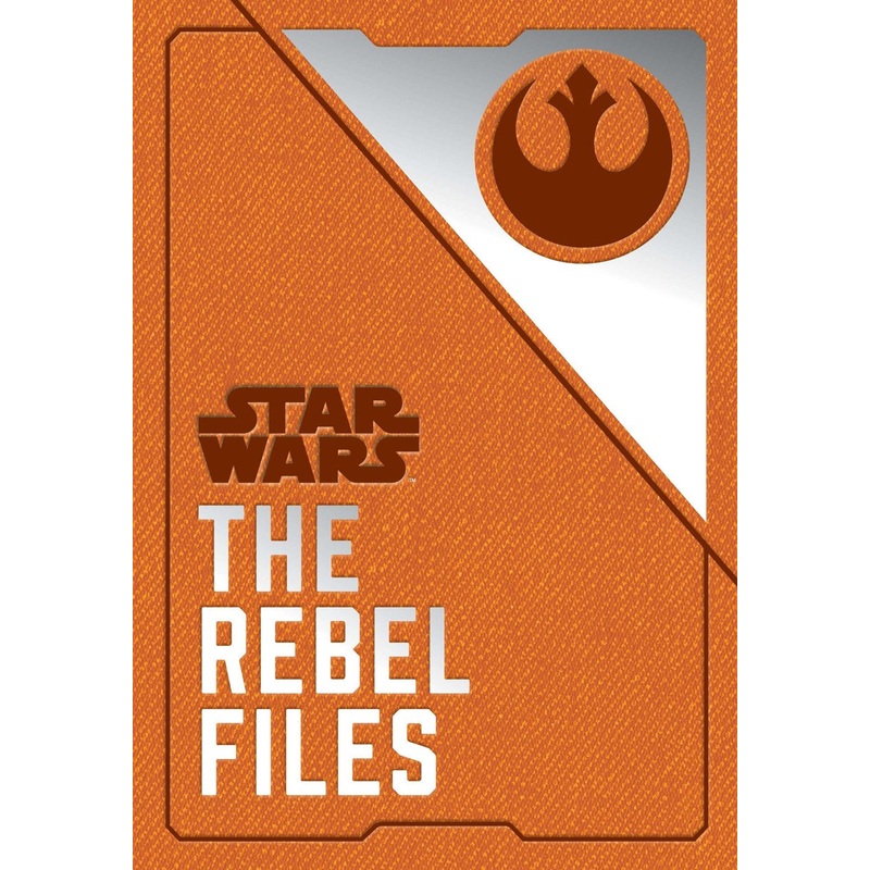 STAR WARS THE REBEL FILES