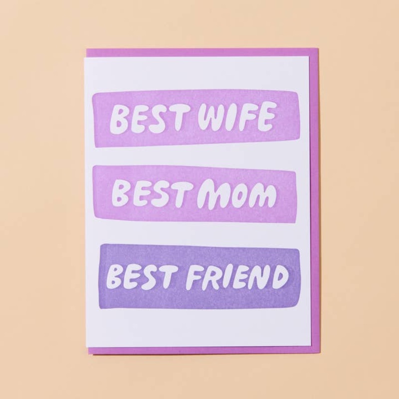 Best Wife/Mom/Friend Mother’s Day Letterpress Greeting Card