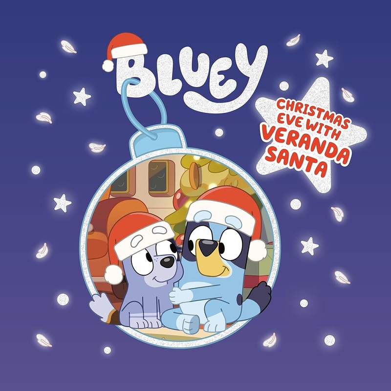 Christmas Eve with Veranda Santa Bluey by Penguin Young Readers Licenses