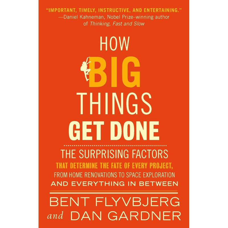 How Big Things Get Done