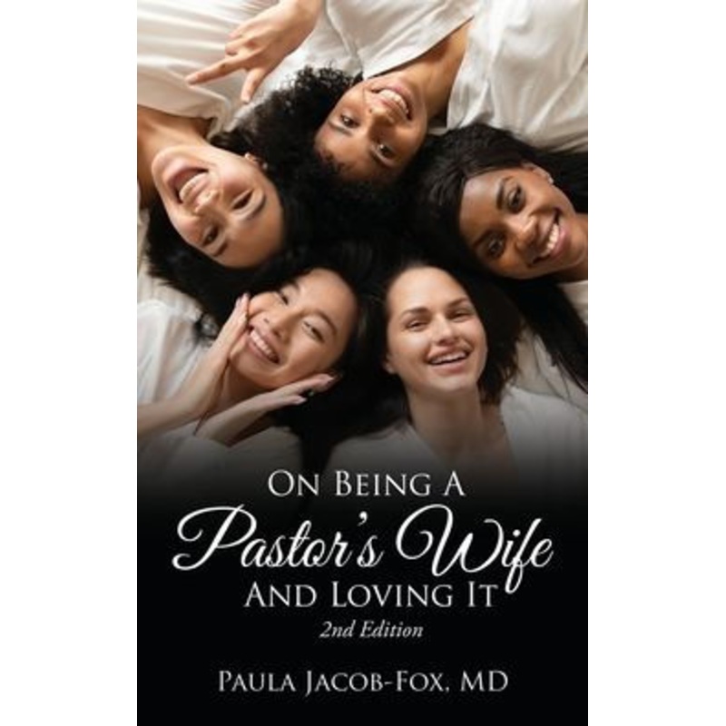 On Being A Pastor’s Wife And Loving It Paperback