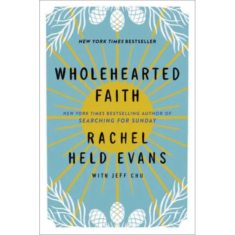 Wholehearted Faith