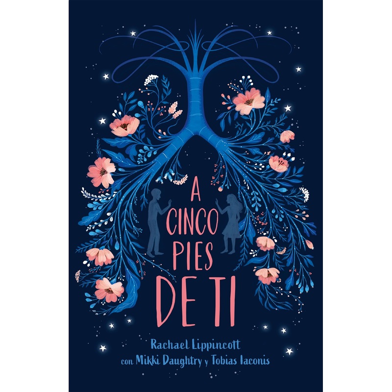 A Cinco Pies de Ti / Five Feet Apart