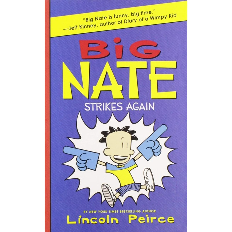 Big Nate Strikes Again (Big Nate, 2) by Lincoln Peirce