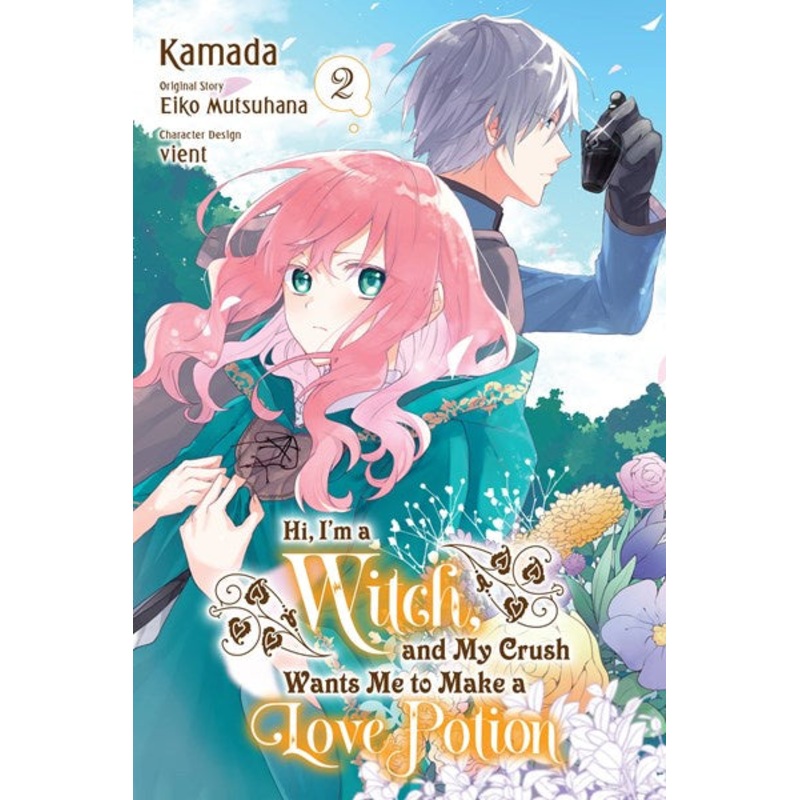Hi, I’m a Witch, and My Crush Wants Me to Make a Love Potion, Vol. 2