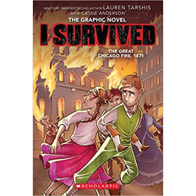 I Survived Graphic Novel 7 – The Great Chicago Fire, 1871