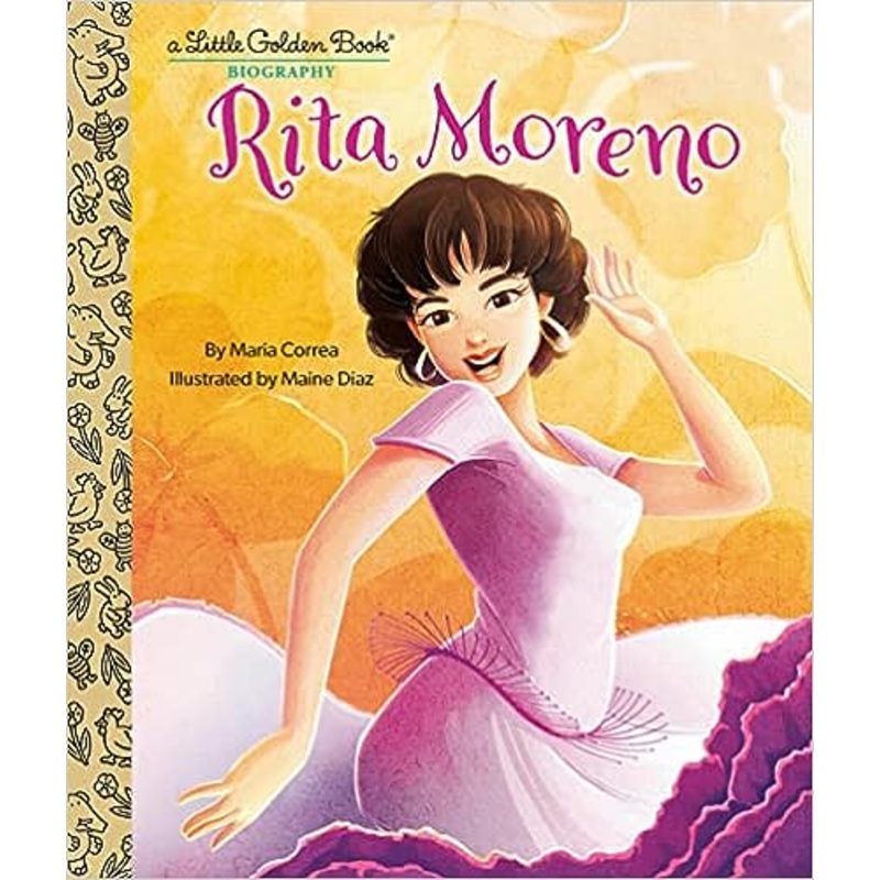Rita Moreno: A Little Golden Book Biography