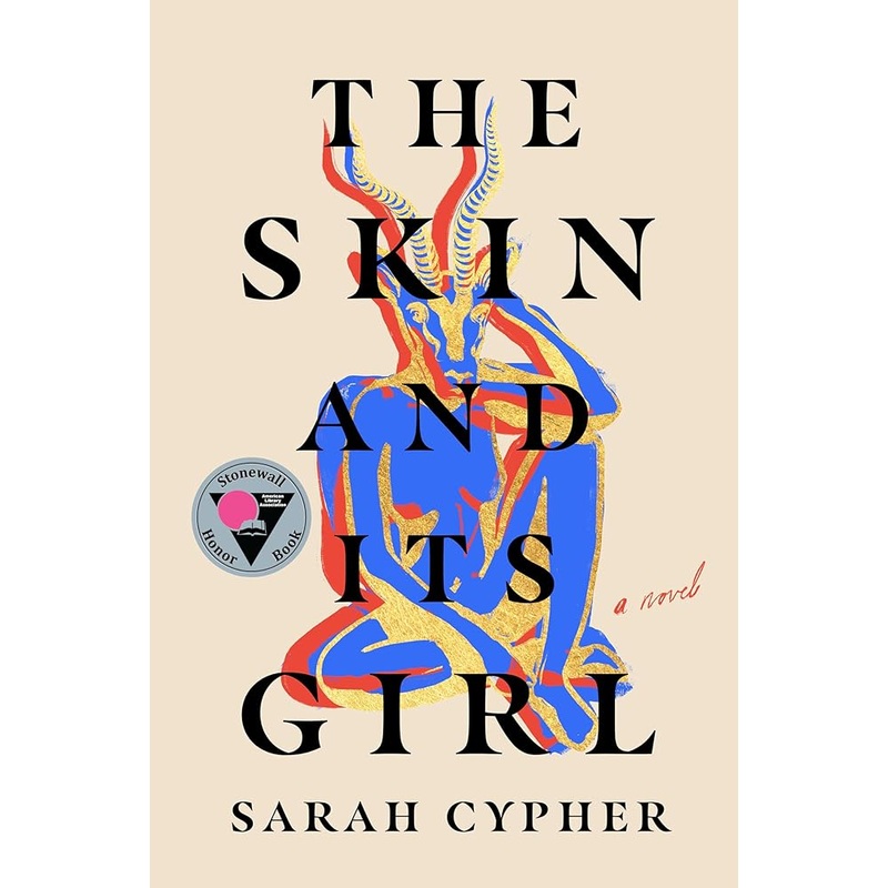 The Skin and Its Girl: A Novel