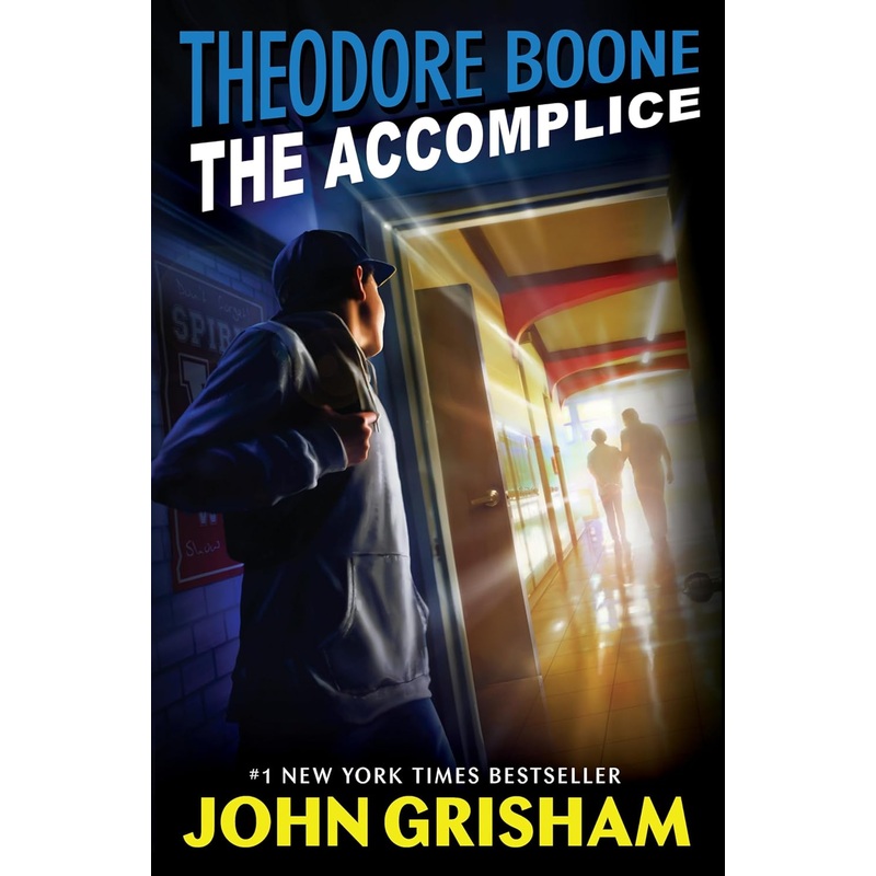 Theodore Boone: The Accomplice Paperback