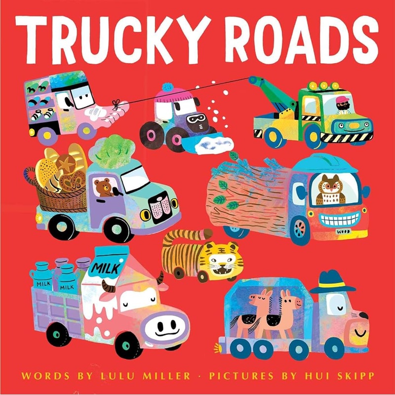 Trucky Roads by Lulu Miller, Hui Skipp