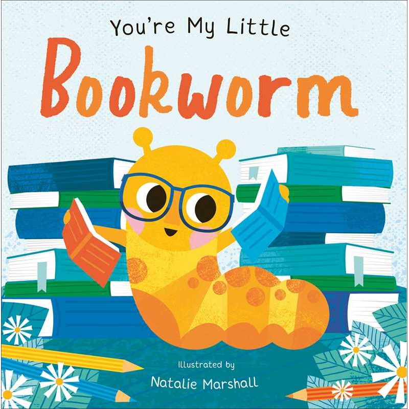 You’re My Little Bookworm Board Book