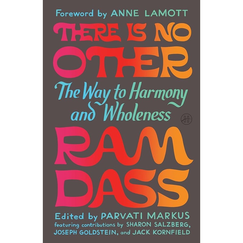(10/21/25 PREORDER) There Is No Other: The Way to Harmony and Wholeness