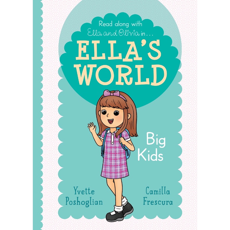 Big Kids (ella’s World #2)