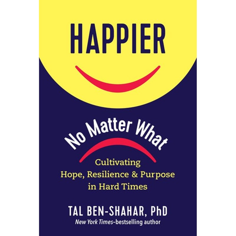 Happier, No Matter What