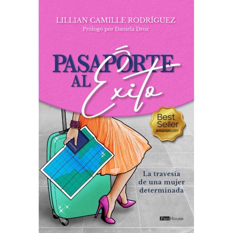 Pasaporte al xito: La travesa de una mujer determinada