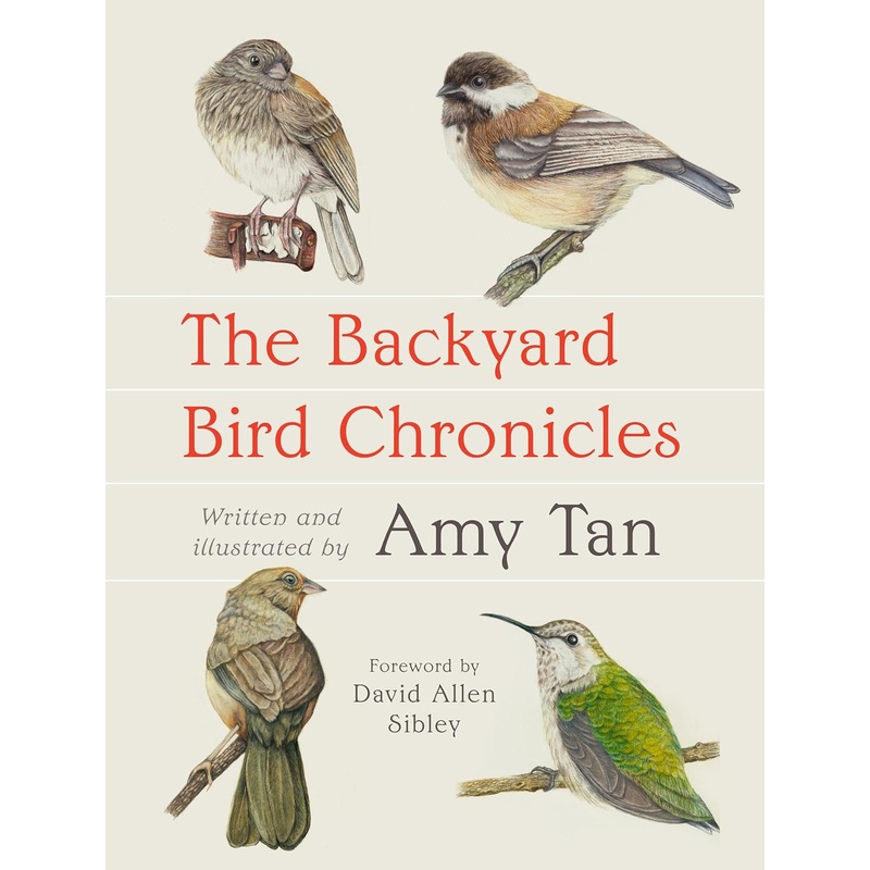 The Backyard Bird Chronicles Hardcover