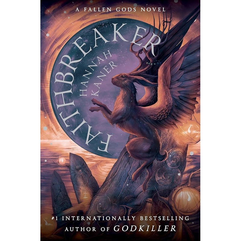 Faithbreaker: A Novel (Fallen Gods, 3)