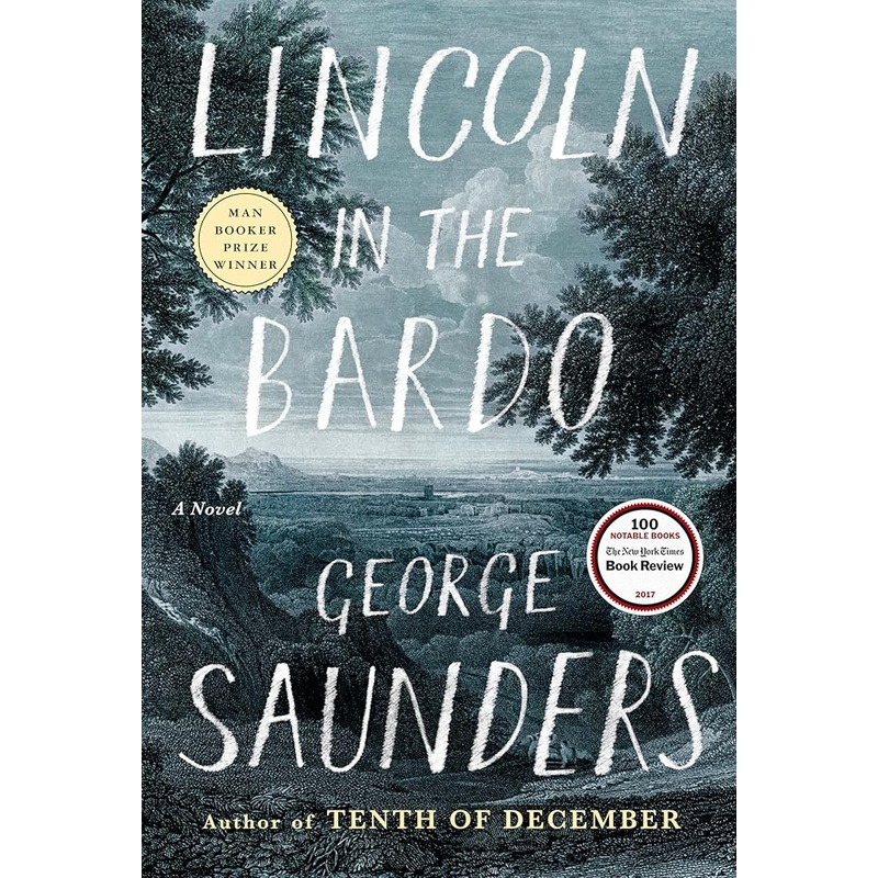 Lincoln in the Bardo: A Novel