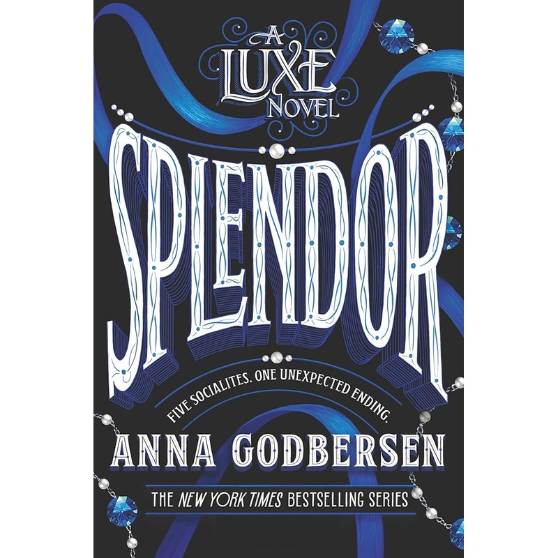 Splendor (Luxe, 4)