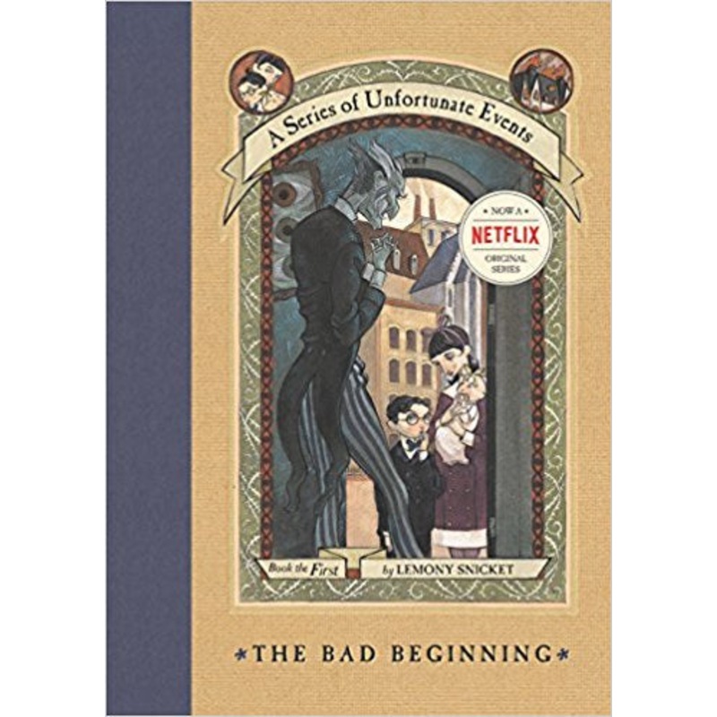 UNFORTUNATE EVENTS THE BAD BEGINNING (BOOK 1)