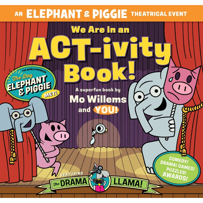 We Are in an ACT-ivity Book! (Elephant & Piggie)
