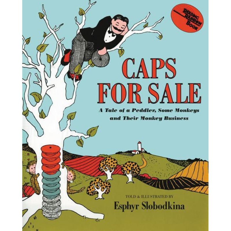 Caps for Sale: A Tale of a Peddler, Some Monkeys and Their Monkey Business Hardcover