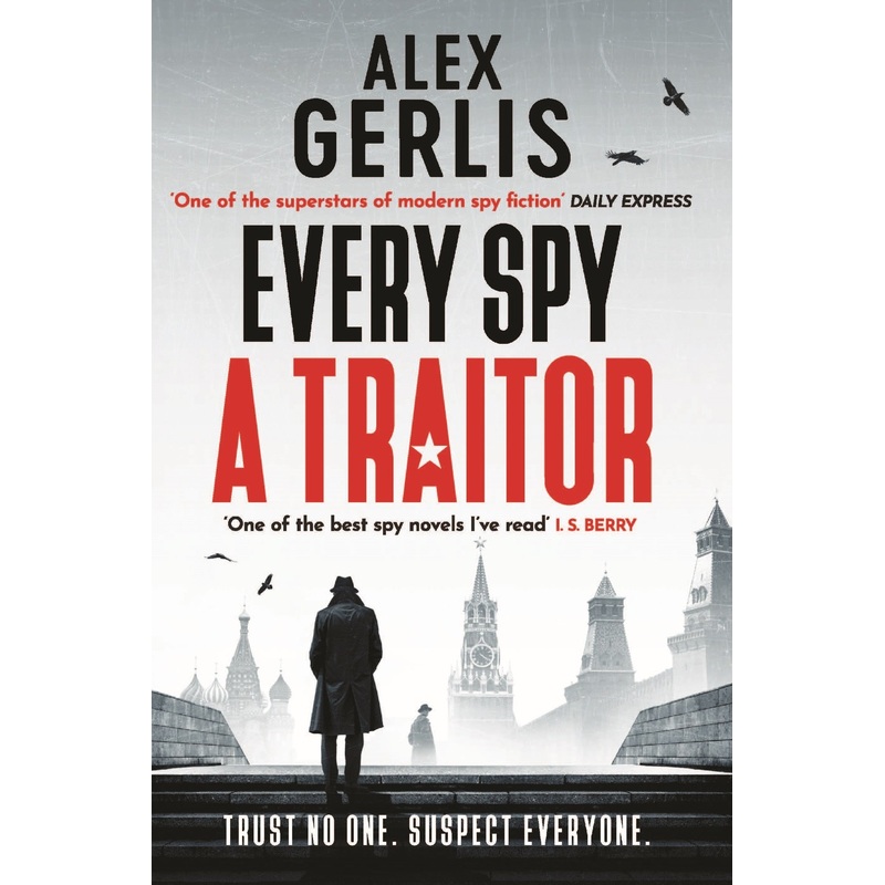 Every Spy A Traitor