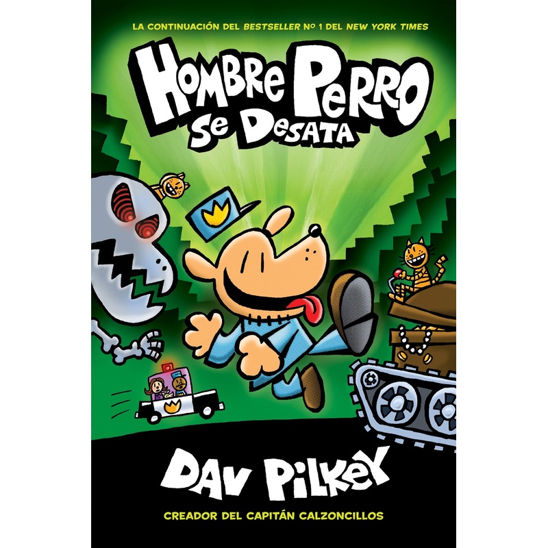 Hombre Perro Se Desata (Hombre Perro #2)