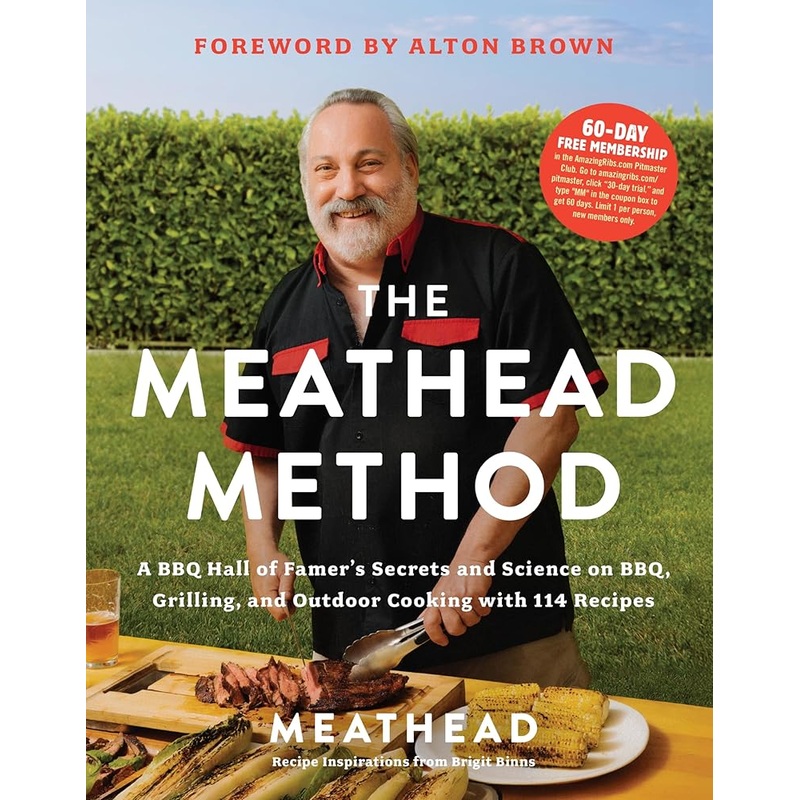 The Meathead Method: A BBQ Hall of Famer’s Secrets and Science on BBQ, Grilling, and Outdoor Cooking with 114 RecipesA Barbecue Cookbook, Perfect for Father’s Day by Meathead