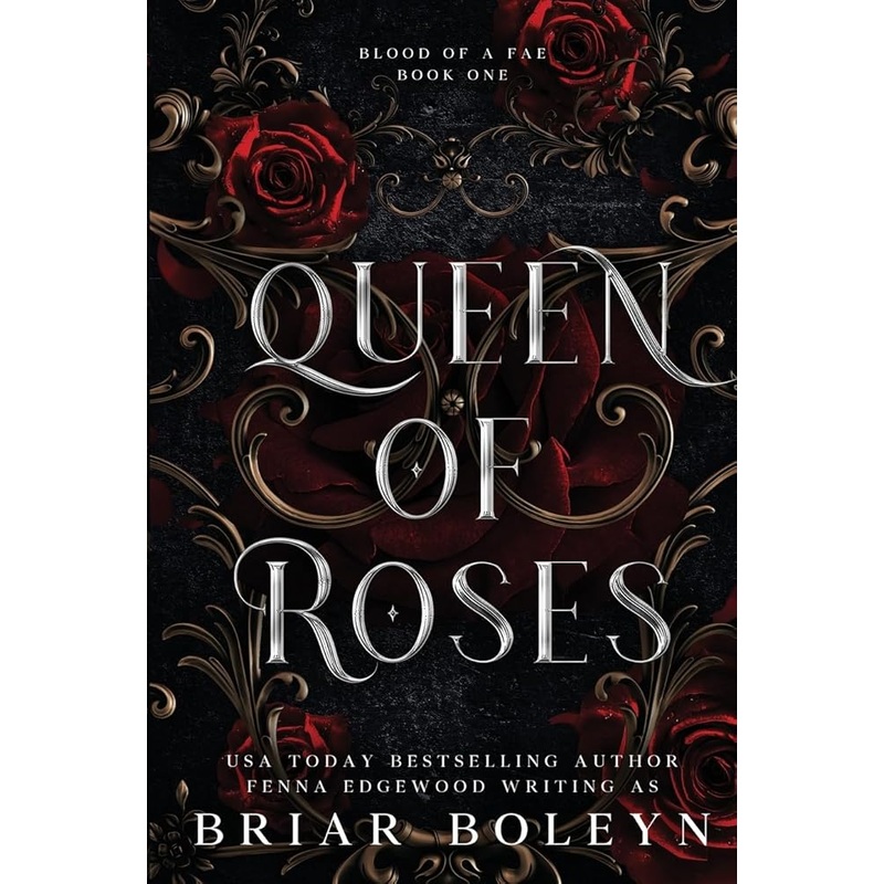 Boleyn, Briar – Queen of Roses (Blood of a Fae)