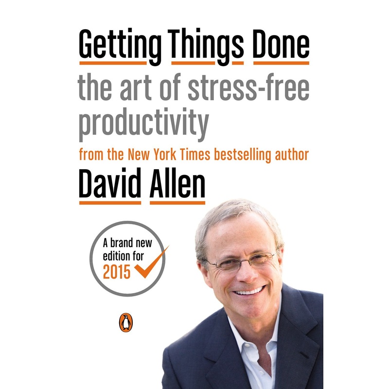 GETTING THINGS DONE