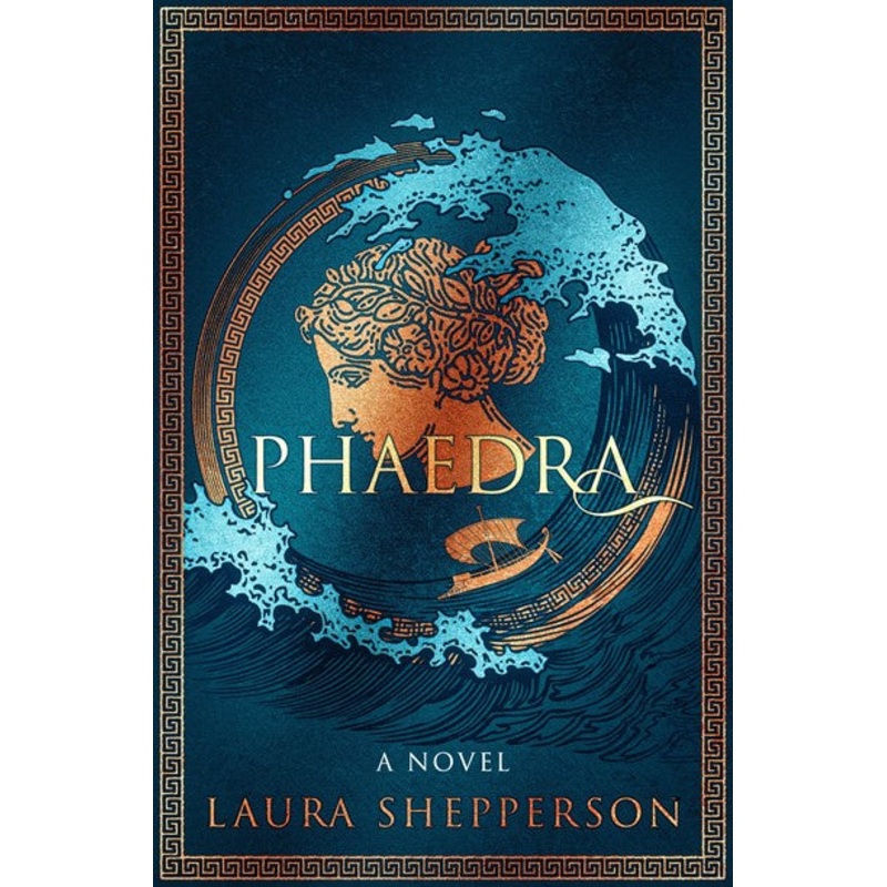 Phaedra: A Novel