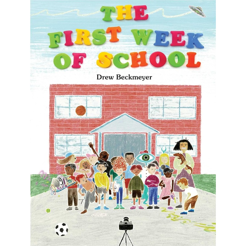 The First Week of School Hardcover