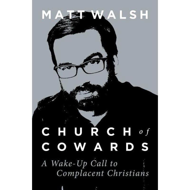 Church of Cowards: A Wake-Up Call to Complacent Christians Paperback