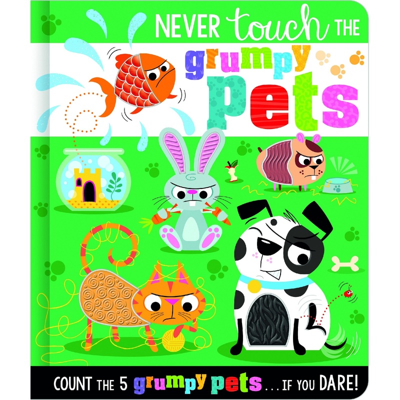 Never Touch The Grumpy Pets