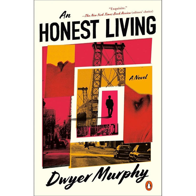 An Honest Living: A Novel