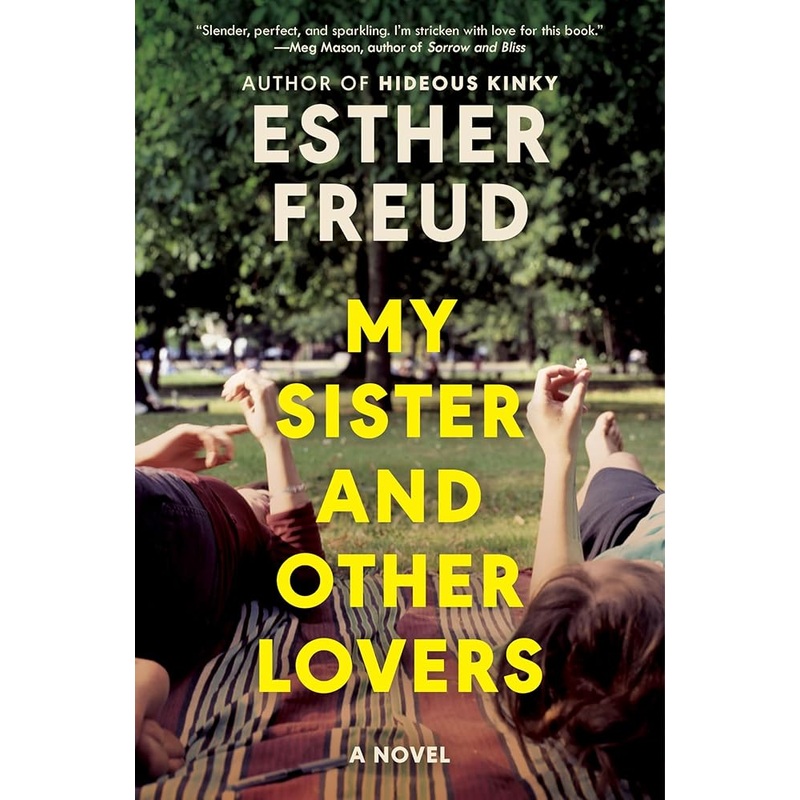 My Sister and Other Lovers: A Novel