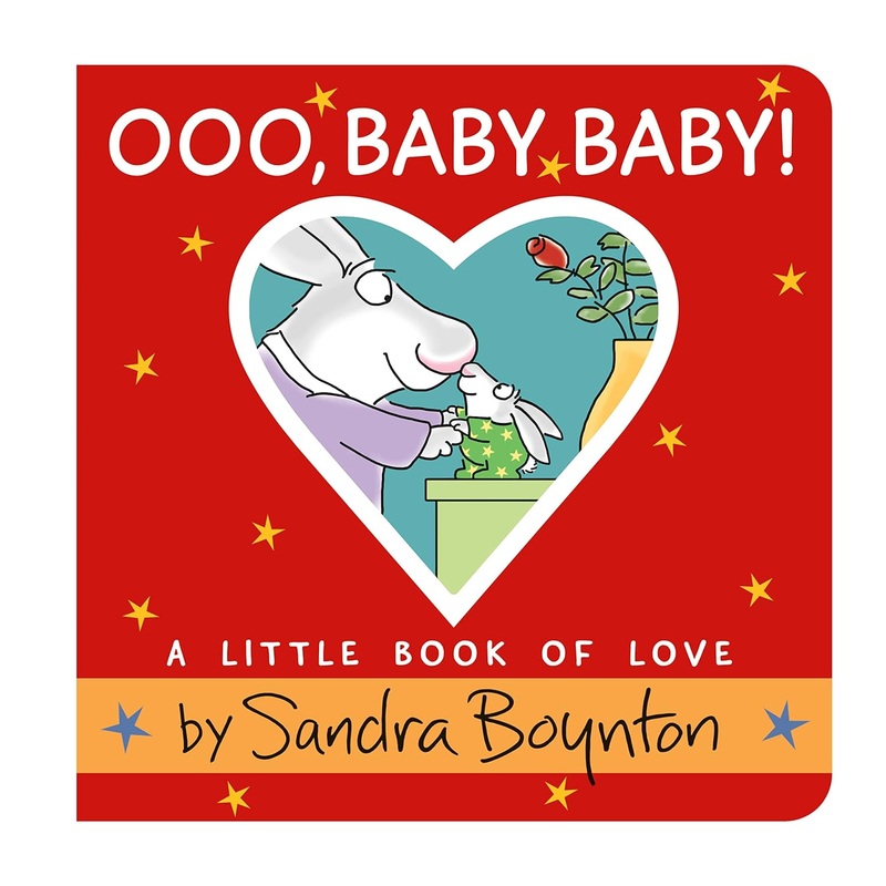 Ooo, Baby Baby!: A Little Book of Love Board Book