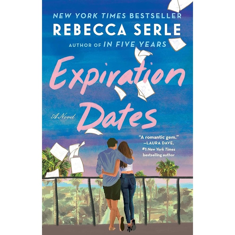 Expiration Dates: A Novel