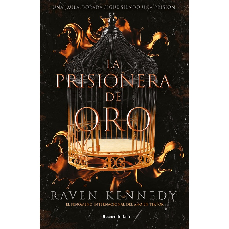 La Prisionera de Oro (Gild) (The Plated Prisoner #1)