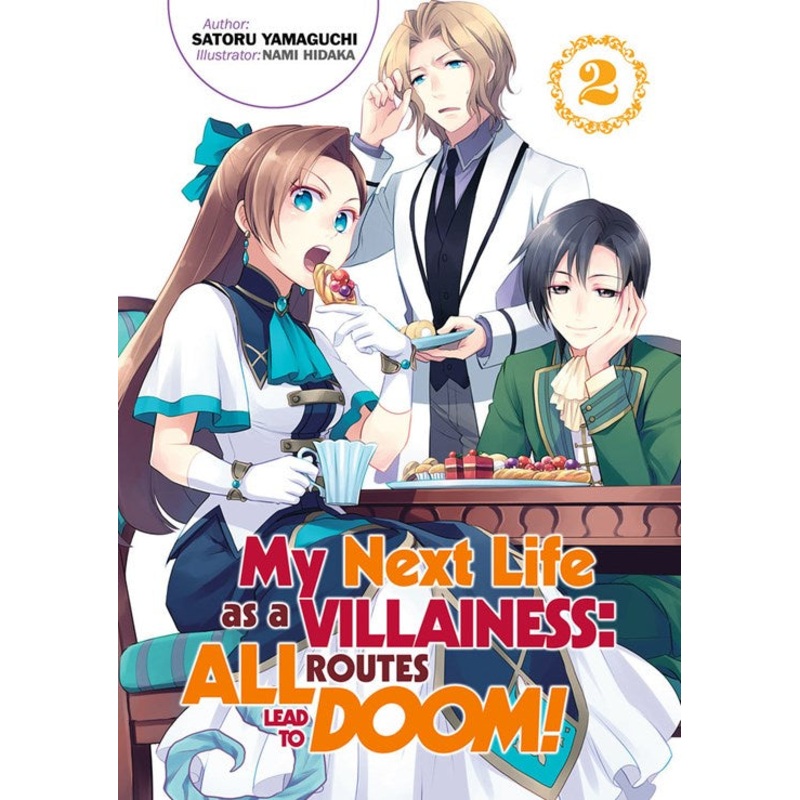 My Next Life as a Villainess: All Routes Lead to Doom! Volume 2