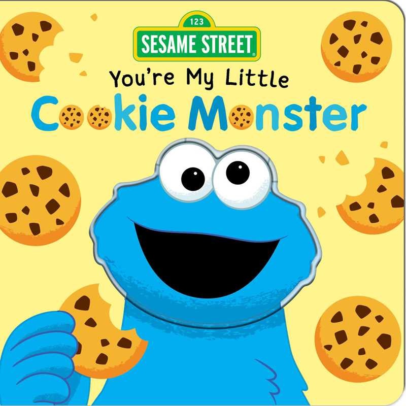Sesame Street: You’re My Little Cookie Monster Board Book