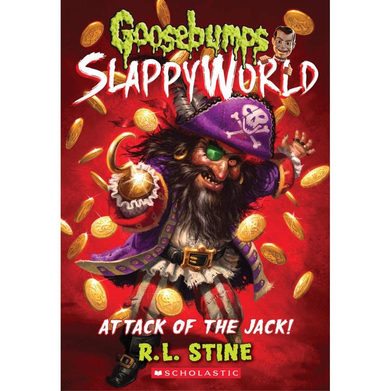 Attack of the Jack! (Goosebumps SlappyWorld Series 2) Paperback