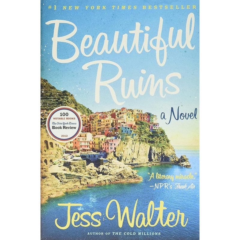 Beautiful Ruins: A Novel